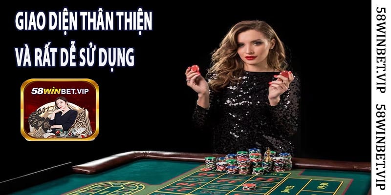 Giao Diện Thân Thiện và Rất Dễ Sử Dụng