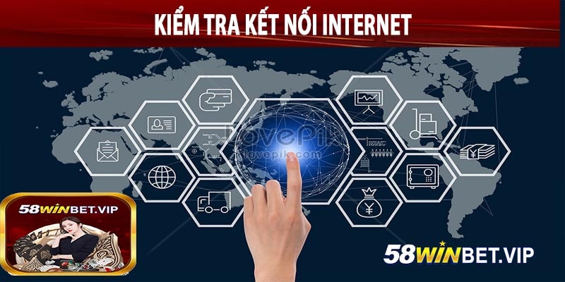 Kiểm Tra Kết Nối Internet