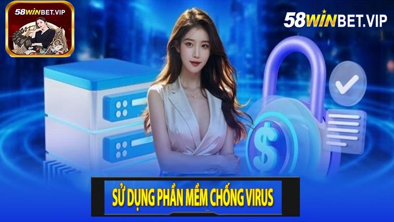 Sử Dụng Phần Mềm Chống Virus