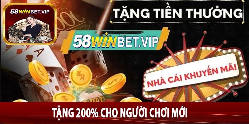 Tặng 200% cho Người Chơi Mới