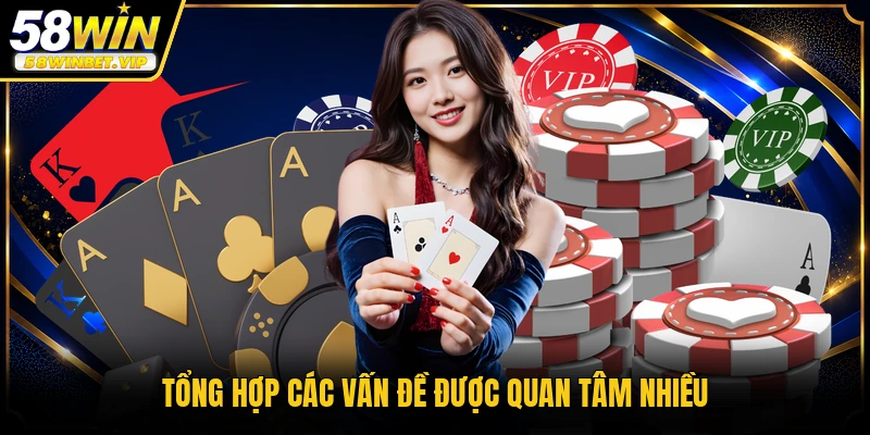 58WIN 🎁 Tải App Chính Thức | Thưởng Tân Thủ 1.688.000k